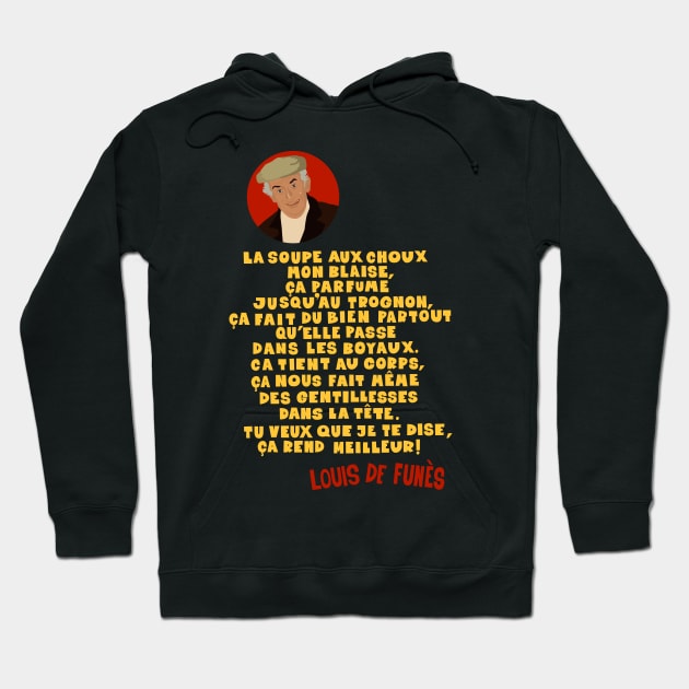 La Soupe aux Choux : Louis de Funes Hoodie by Boogosh